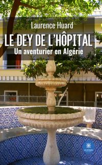 Le dey de l’hôpital