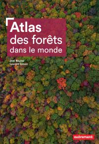 Atlas des forêts dans le monde