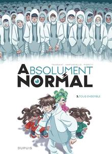 Absolument normal Volume 3, Tous ensemble