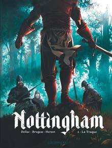 Nottingham Volume 2, La traque