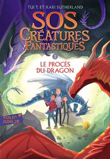 SOS créatures fantastiques Volume 2, Le procès du dragon