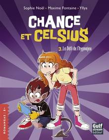 Chance et Celsius Volume 3, Le défi de l'hypnojeu