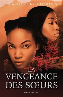 Filles de la chance, Les : Volume 2, La vengeance des soeurs