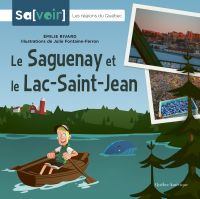 Le Saguenay et le Lac-Saint-Jean 