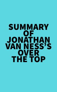 Summary of Jonathan Van Ness's Over the Top