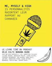 Me, myself & high : 15 personnalités racontent leur rapport au cannabis