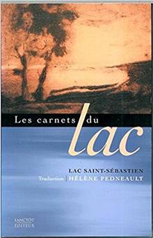 Carnets du lac Saint-Sebastien (de Saint-Zénon) (1993-1999)