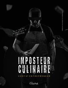 Imposteur culinaire. Chef et entrepreneur