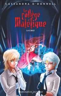 Le collège maléfique (Tome 3) - La cible