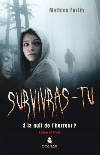 Survivras-tu à la nuit de l'horreur?