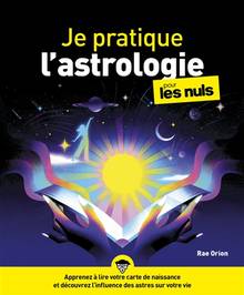 Je pratique l'astrologie pour les nuls