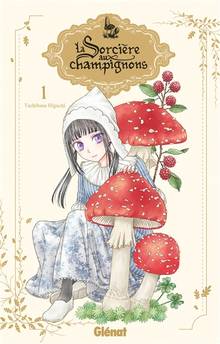 La sorcière aux champignons Volume 1