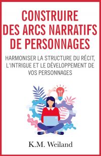 Construire des arcs narratifs de personnages