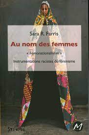 Au nom des femmes - « Fémonationalisme » - Instrumentations racistes du féminisme