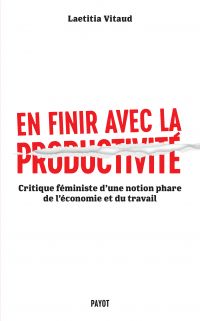 En finir avec la productivité