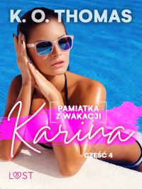 Pami?tka z wakacji 4: Karina – seria erotyczna