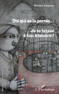 Toi qui as la parole...