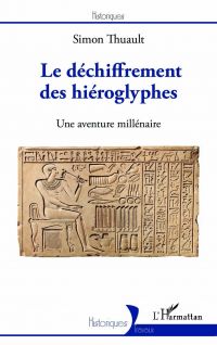 Le déchiffrement des hiéroglyphes