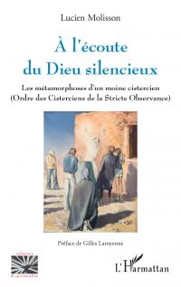 A l'écoute du Dieu silencieux