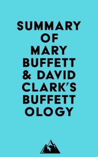 Summary of Mary Buffett & David Clark's Buffettology