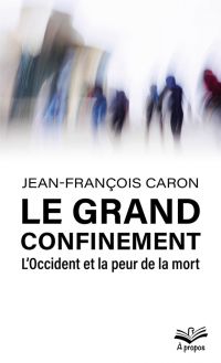 Le grand confinement