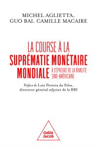 La Course à la suprématie monétaire mondiale