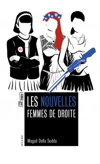 Nouvelles femmes de droite, Les