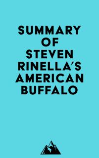 Summary of Steven Rinella's American Buffalo