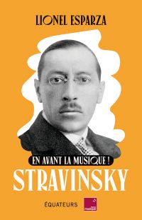 En avant la musique avec Stravinsky