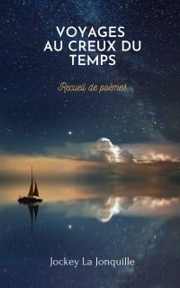 Voyages au creux du temps