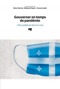 Gouverner en temps de pandémie : L'État québécois face à la crise