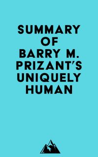 Summary of Barry M. Prizant's Uniquely Human