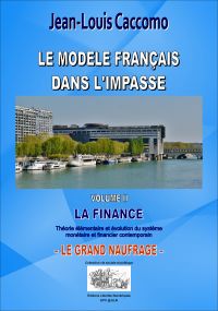 LE MODÈLE FRANÇAIS DANS L'IMPASSE VOL II