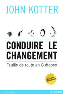 Conduire le changement : feuille de route en 8 étapes