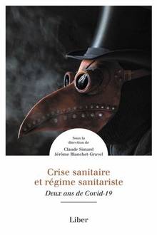 Crise sanitaire et régime sanitariste : deux ans de covid-19