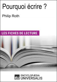 Pourquoi écrire ? de Philip Roth