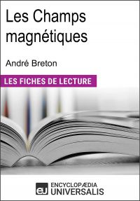 Les Champs magnétiques d'André Breton