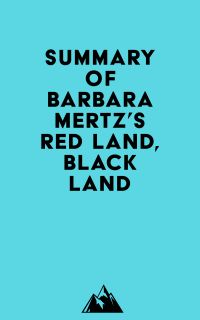 Summary of Barbara Mertz's Red Land, Black Land