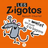 Le mulot qui jouait à la bagarre