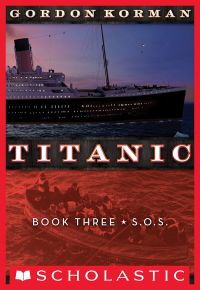 S.O.S. (Titanic, Book 3)