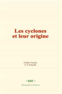 Les cyclones et leur origine