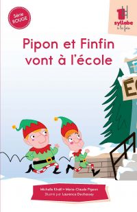 Pipon et Finfin vont à l’école - Série rouge