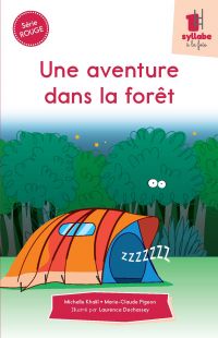 Une aventure dans la forêt - Série rouge