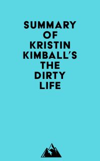 Summary of Kristin Kimball's The Dirty Life