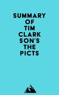 Summary of Tim Clarkson's The Picts