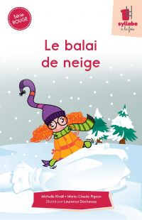 Le balai de neige - Série rouge