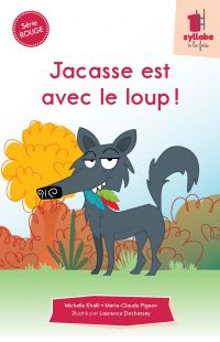 Jacasse est avec le loup! - Série rouge