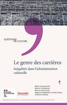 Le genre des carrières : inégalités dans l'administration culturelle