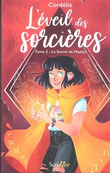 Éveil des sorcières, t. 2 : Le secret de Maelys