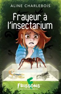 Frayeur à l’insectarium